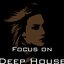 Focus On - Deep House