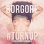 #TURNUP EP