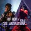 Hip Hop / R&B Collaborations