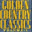 Golden Country Classics Volume 1
