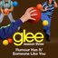 Rumour Has It / Someone Like You (Glee Cast Version)