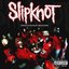 Slipknot (Indigo Ranch Sessions)
