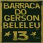 Barraca Do Gerson Beleléu