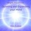 Angelic Presence 8: Quieting and Expanding Your Mind