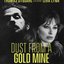 Dust From A Gold Mine (feat. Lera Lynn)