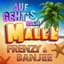 Auf geht’s nach Malle (Sarà perché ti amo)