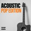Acoustic Pop Edition