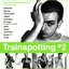 Trainspotting #2: Music From The Motion Picture, Vol. #2