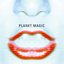 PLANET MAGIC