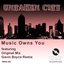 Music Owns You