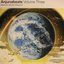 Anjunabeats Volume Three (Mixed By Above & Beyond)