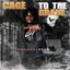 Cage To The Grave