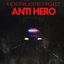 Anti Hero