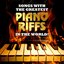 Songs with the Greatest Piano Riffs in the World!