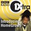 1Xtra Introducing... HomeGrown