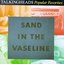 Sand In The Vaseline (Disc 1)