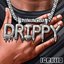 DRIPPY - Single