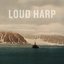 Loud Harp