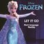 Let It Go [(from "Frozen") [Multi-Language Medley]]