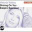 Shining On You (Kultur Spiegel Edition)