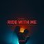 Ride With Me