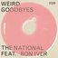 The National - Weird Goodbyes album artwork