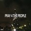Pray 4 The People - Single