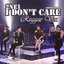 I Don't Care (Unplugged Vers.)