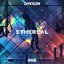 Ethereal - Single