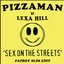 Sex on the Streets (Fatboy Slim Edit)