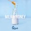 Milk & Honey - Single