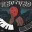Revived