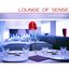 Lounge of Sense - Dinner Music