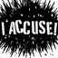 I Accuse!