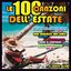 Le 100 canzoni dell' Estate-Abbronzatissima-Gelato al cioccolato-Balada-Vamos a la playa-Kalimba de luna- Andamento lento - Soul sister - Dolce vita - Oye como va - Camisa negra - We no speak americano - Hey baby - Mas que nada