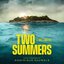 TWO SUMMERS (Twee Zomers) : original television series soundtrack