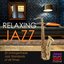 Relaxing Jazz: Soothing Saxophone Jazz Music, 20 Unforgettable Jazz Standards of All Times