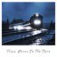 Train Horns In The Rain