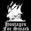 hostages for smack