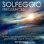 Sollfeggio Frequencies: Healing Musical Soundscapes for Meditation, Spa, Massage, Yoga & Deep Relaxation