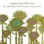 A Gathering Of Flowers: The Anthology Of The Mamas & The Papas