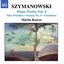 SZYMANOWSKI: Piano Works, Vol. 4