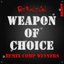 Weapon of Choice (Remix Comp Winners)