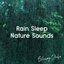 Rain Sleep & Nature Sounds