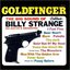Goldfinger: The Big Sound of Billy Strange, His Guitar & Orchestra