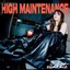 High Maintenance