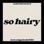 So Hairy - Single