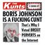 Boris Johnson is a Fucking Cunt [Explicit]