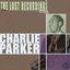 Charlie Parker the Lost Recordings (Remastered)