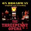 The Threepenny Opera - Original Broadway Cast